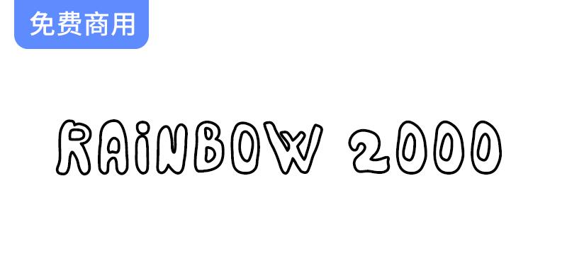 【Rainbow 2000】手写风格英文字体，4种样式和152个字形-斗斗图