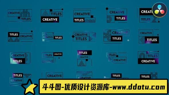 达芬奇现代文本标题模板 Creative Modern Titles for DaVinci Resolve-斗斗图
