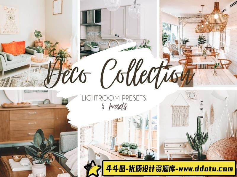 [产品LR预设]清新明亮室内装饰摄影Lightroom预设+APP预设 5 Presets Lightroom Déco Bundle-斗斗图