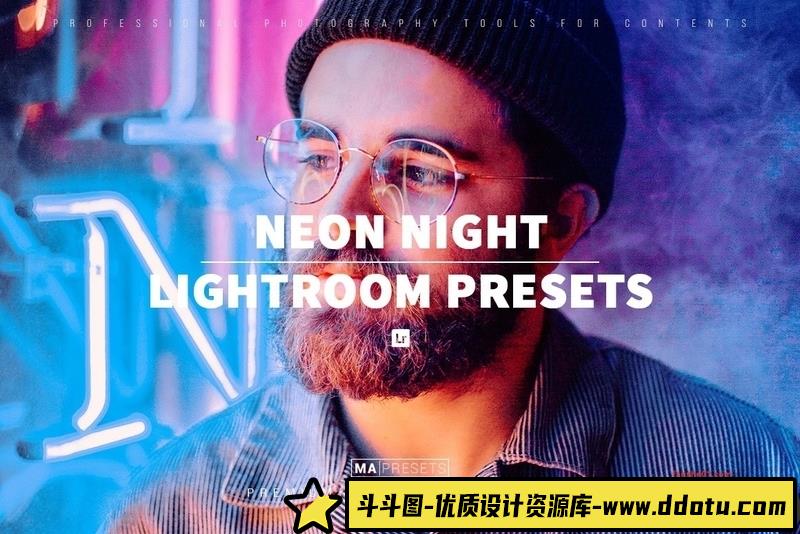 [风光LR预设]城市街道霓虹夜景风光人像Lightroom预设NEONNIGHTLightroomPresets-斗斗图