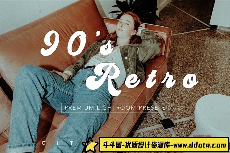 [胶片LR预设]90年代复古情绪人像Lightroom预设90’SRETROMoodyLightroomPresets-斗斗图