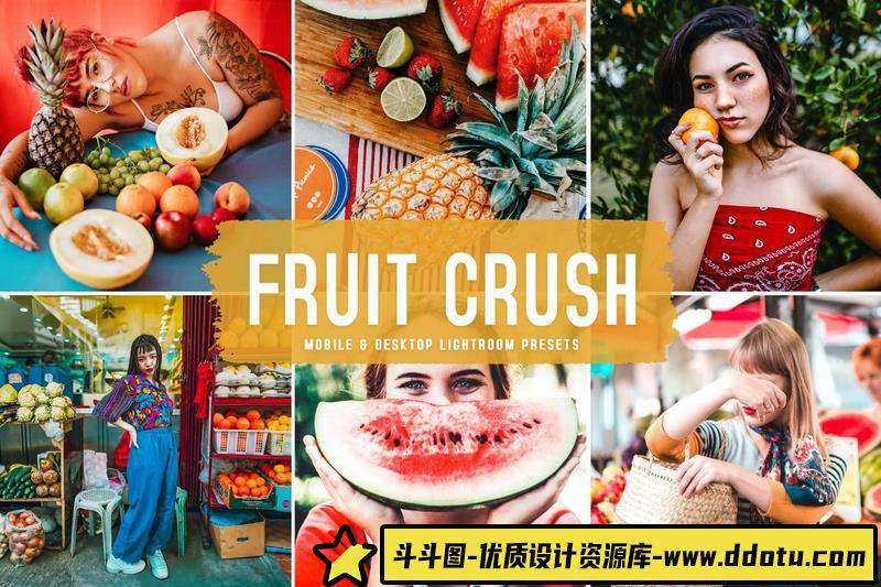 [美食LR预设]可爱而美丽夏季色调Lightroom预设与移动LR预设 Fruit Crush Lightroom Presets-斗斗图