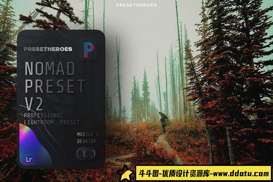 用于情绪片的人像合风光后期Lightroom预设N0MAD LIGHTROOM PRESETS V2-斗斗图