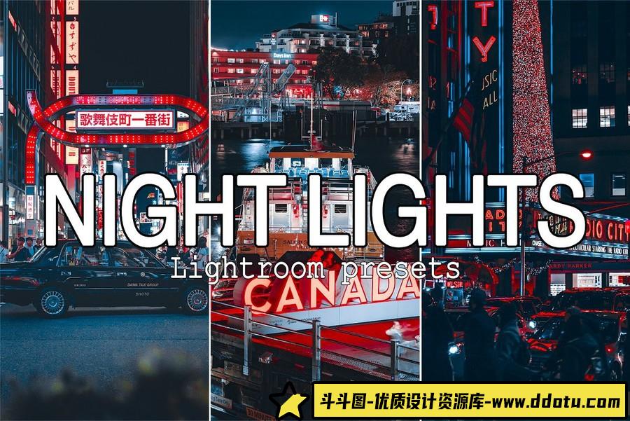 城市街拍霓虹电影风光后期调色LR预设Night Lights Lightroom presets-斗斗图