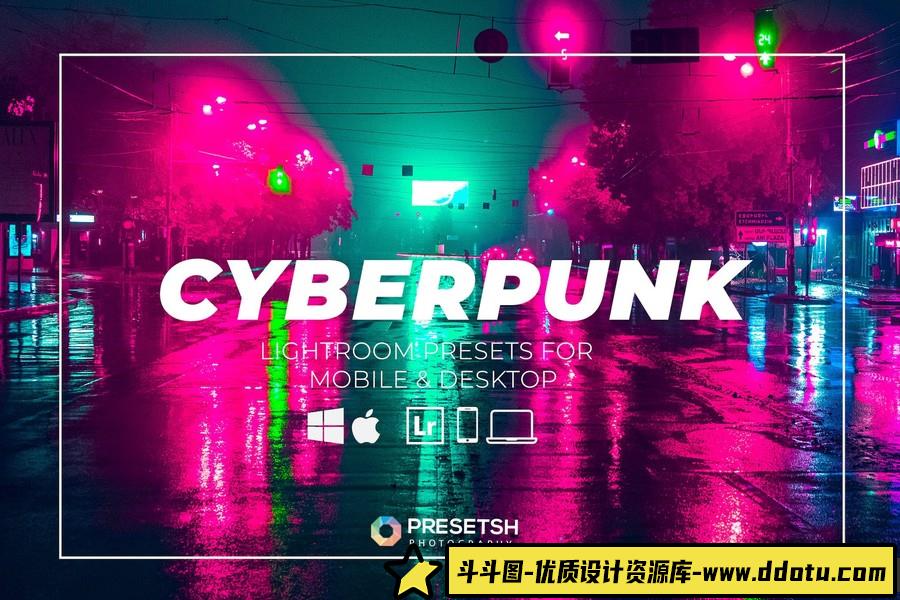 赛博朋克城市风光调色 Lightroom预设Cyberpunk Lightroom Presets-斗斗图