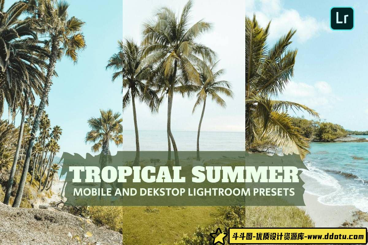 热带夏季风光LR预设 | 让你的旅拍照片焕发光彩的Tropical Summer Lightroom Presets-斗斗图