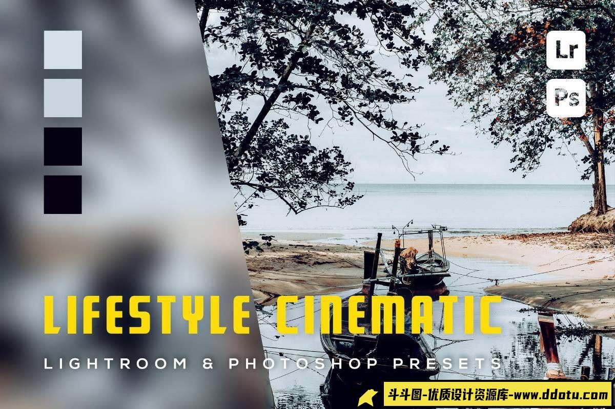 风光LR预设：电影风格后期调色，Lifestyle Cinematic Lightroom Preset 轻松打造专业视觉效果-斗斗图