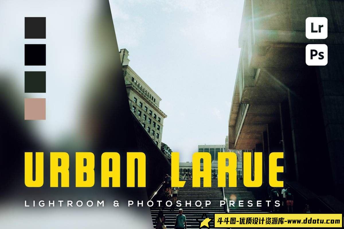 城市电影风光LR预设 Urban Larue Lightroom Presets-斗斗图