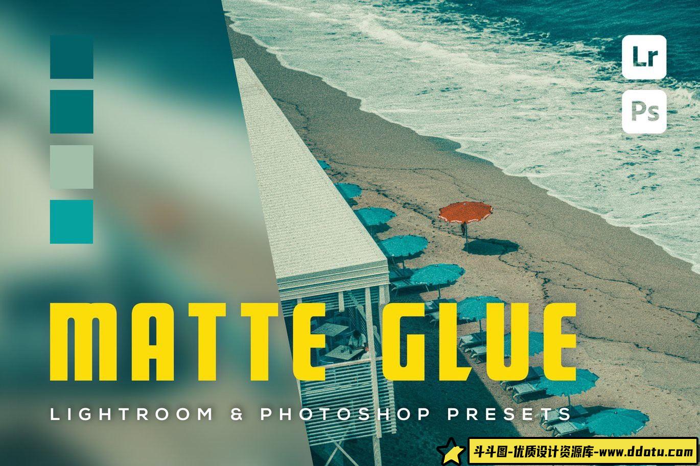 胶片LR预设磨砂电影胶片lr预设 Matte Glue Lightroom and Photoshop Presets-斗斗图