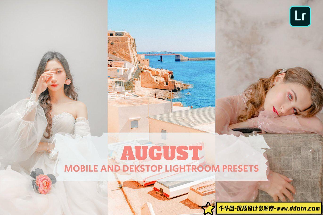 通透温暖人像LR预设：适用于桌面和移动设备的August Lightroom调色方案-斗斗图
