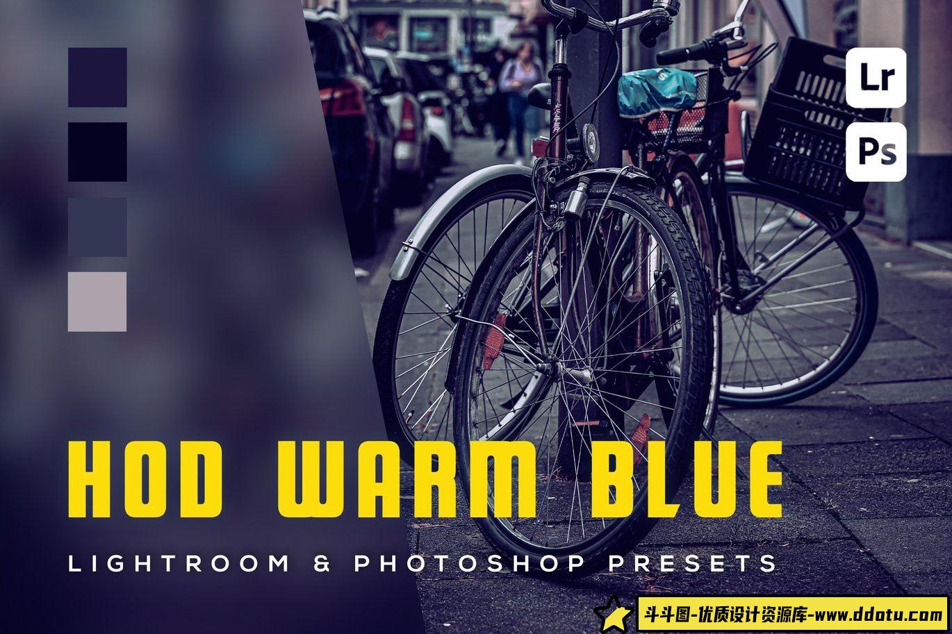 超10000款LR预设：蓝调电影色彩效果，Hod Warm Blue Lightroom与Photoshop滤镜合集-斗斗图